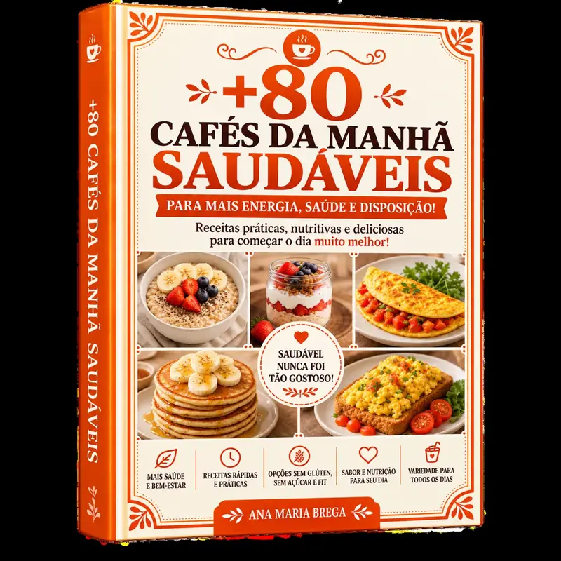 +80 Cafés da Manhã Saudáveis